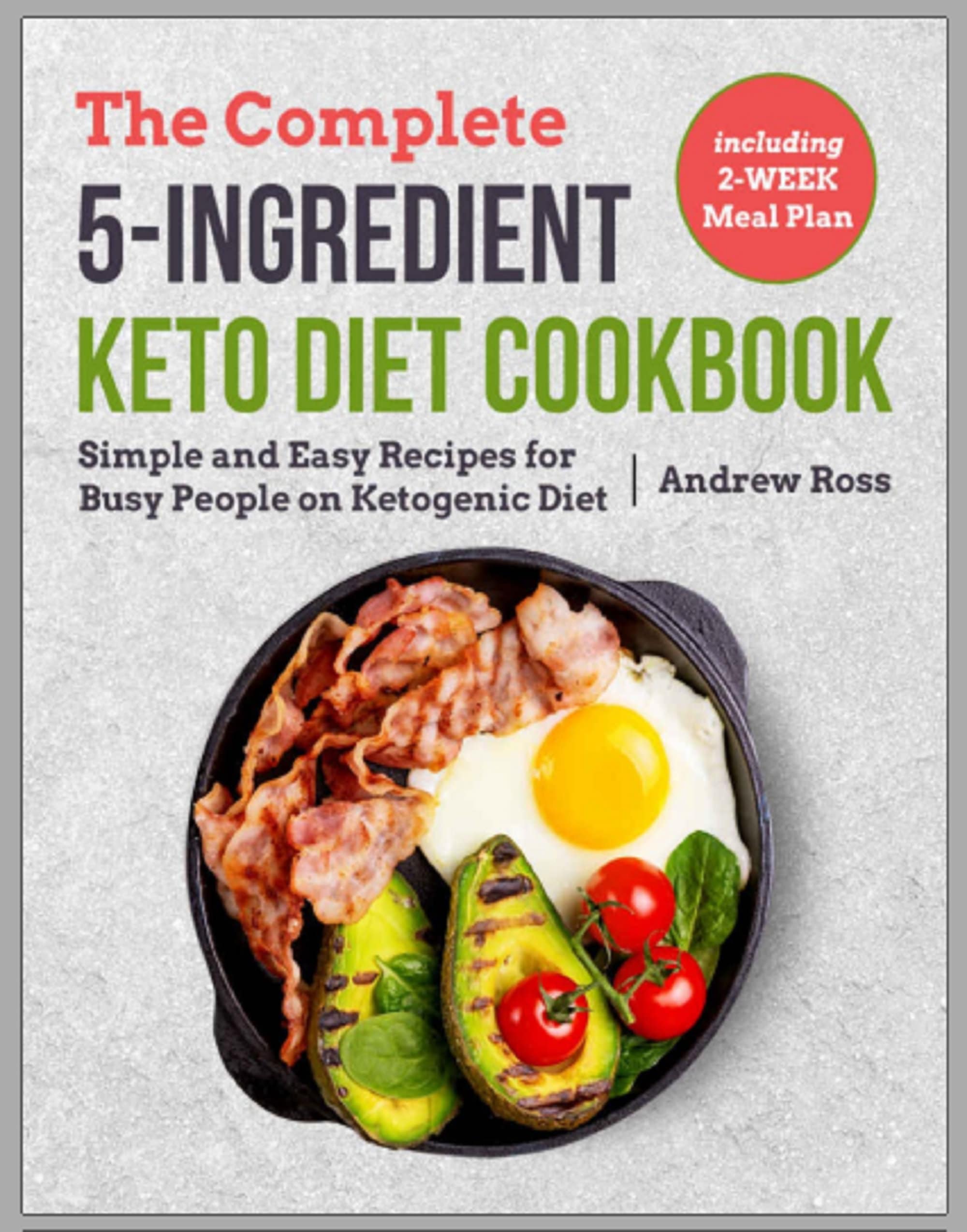 The Complete 5-Ingredient Keto Diet Cookbook Simple Easy | Etsy