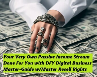 DFY Digital Business Masterguide w/Master Resell Rights