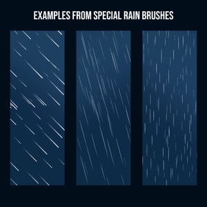 May include: Three examples of different rain brush patterns on a dark blue background. The first pattern has diagonal lines, the second pattern has diagonal lines, and the third pattern has vertical lines.