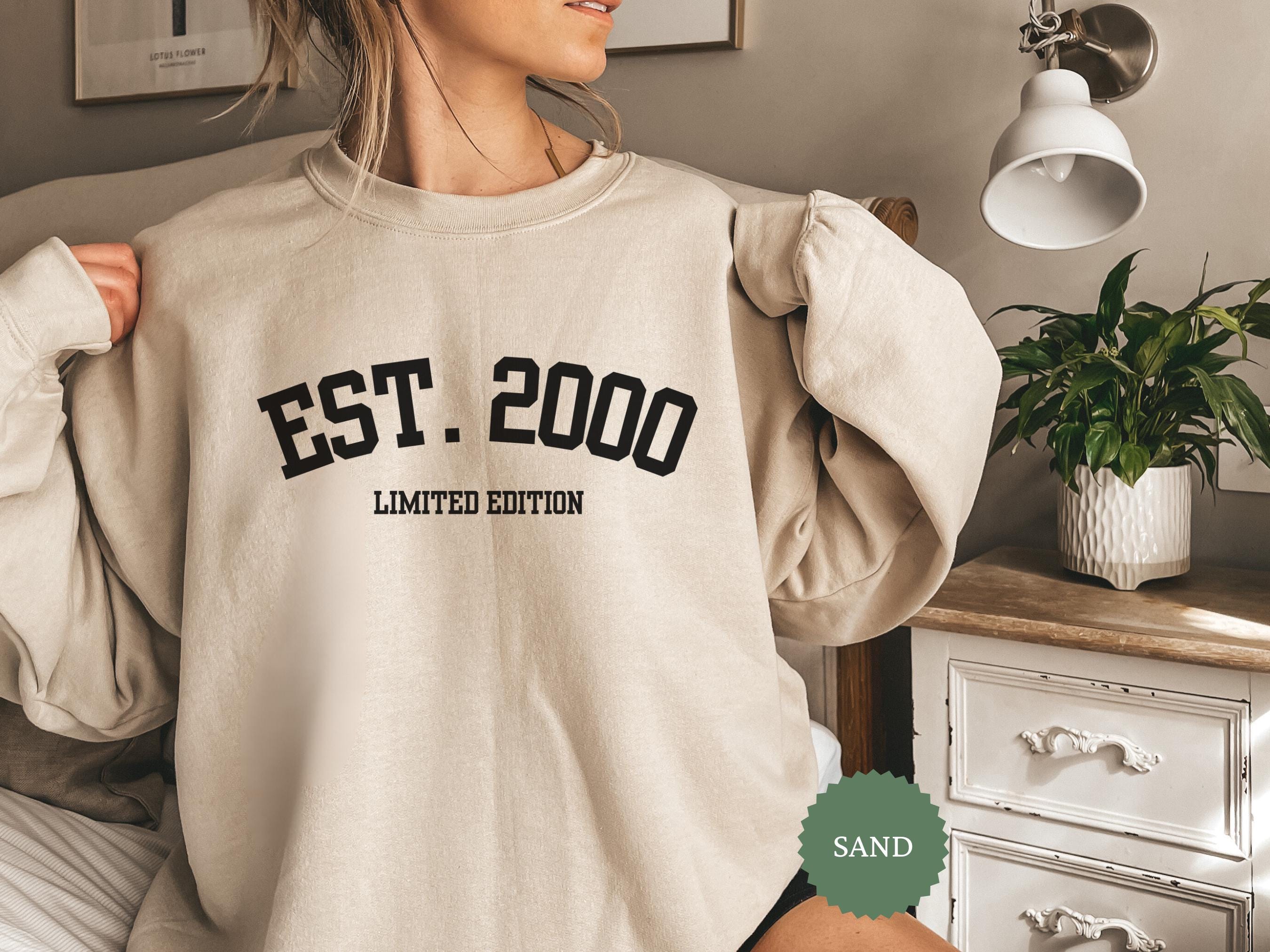 25th Birthday Sweatshirt, 25th Birthday Gifts for Her, Personal 25th Birthday Unique Gifts, Limited Edition Hoodie, 2000 Birth Year Sweater