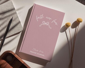 Faith Over Fear Custom Journal, Prayer Journal For Women, Bible Study Journal, Teen Baptism Gift, Christian Notebook, Prayer Journal