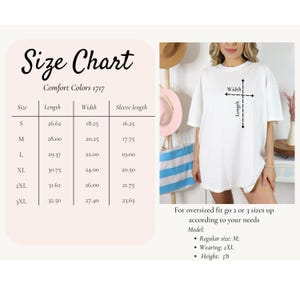 May include: A white Comfort Colors 1717 t-shirt with a size chart. The chart lists sizes S to 3XL, with measurements for length, width, and sleeve length in inches. The model wears a 2XL shirt and is 5'8".
