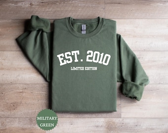 16th Birthday Sweatshirt, Sweet Sixteen Sweater, 16th Birthday Gift, Limited Edition Crewneck, 2010 Birth Year, 16th Birthday Gift for Women