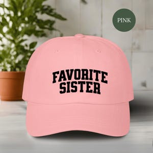 Favorite Sister Embroidered Baseball Hat, Funny Favorite Sister Dad Cap Embroidery, Sibling Birthday Gifts, Funny Gag Gift, Soul Sister Gift