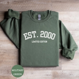 25th Birthday Sweatshirt, 25th Birthday Gifts for Her, Personal 25th Birthday Unique Gifts, Limited Edition Hoodie, 2000 Birth Year Sweater