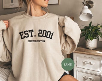 25th Birthday Sweatshirt, Est 2001 Limited Edition Hoodie