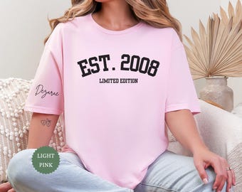 Custom 18th Birthday Shirt, Name On Sleeve T-shirt, Limited Edition Est. 2008