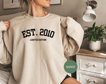 16th Birthday Sweatshirt, Sweet Sixteen Sweater, 16th Birthday Gift, Limited Edition Crewneck, 2010 Birth Year, 16th Birthday Gift for Women