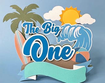 The Big One Cake Topper, Surf First Birthday Topper, Beach Birthday Decor, One surf Theme, Tropical Cake Topper, 1st Birthday