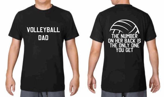 Volleyball Dad Shirt, Funny Volleyball Dad Shirt, Number on her back, Customizable colors