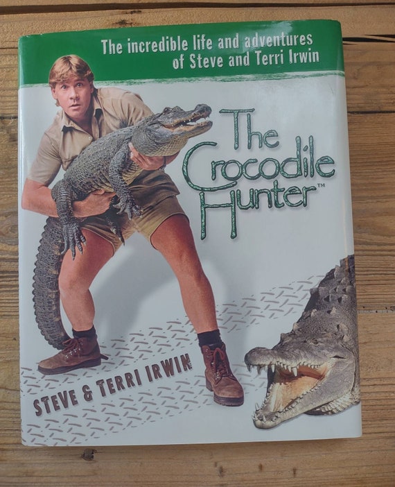 The Crocodile Hunter-the Incredible Life and Adventures of | Etsy