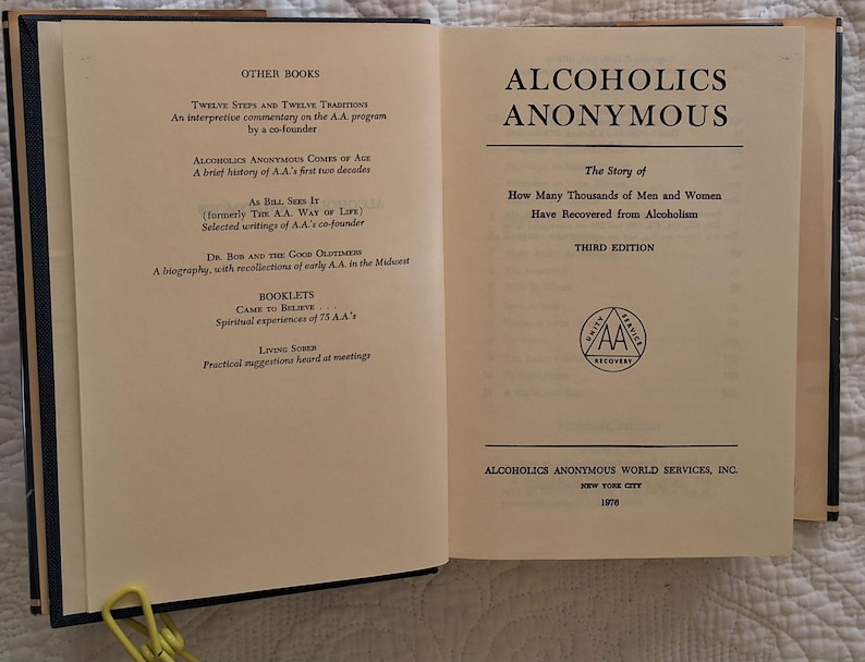 Alcoholics Anonymous/this is the Third Edition of the Big Book, the ...