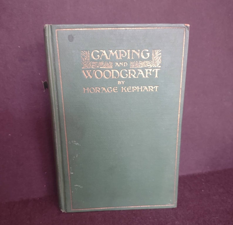1922Vol I Camping and Woodcraft by Horace Kephart/Handbook image 1