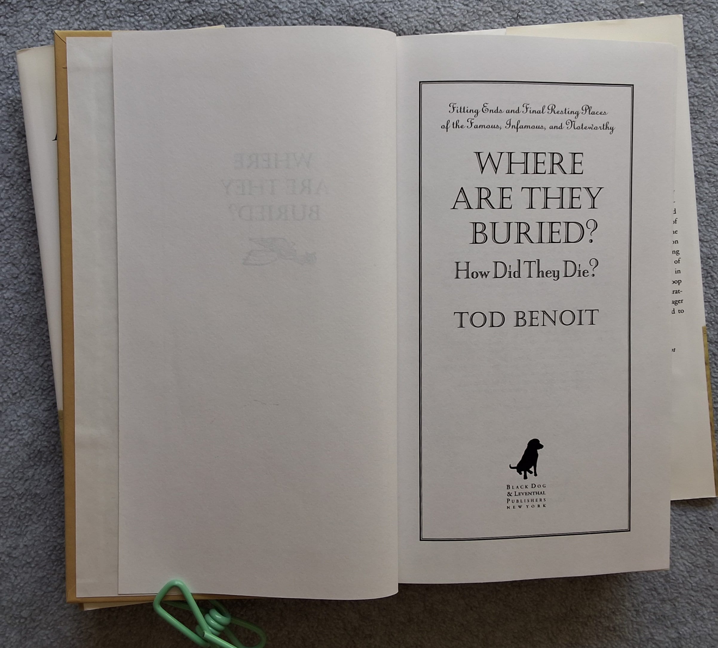 Where Are They Buried How Did They Die By Tod Benoit fitting Ends Where are they buried how did they die by tod benoit fitting ends