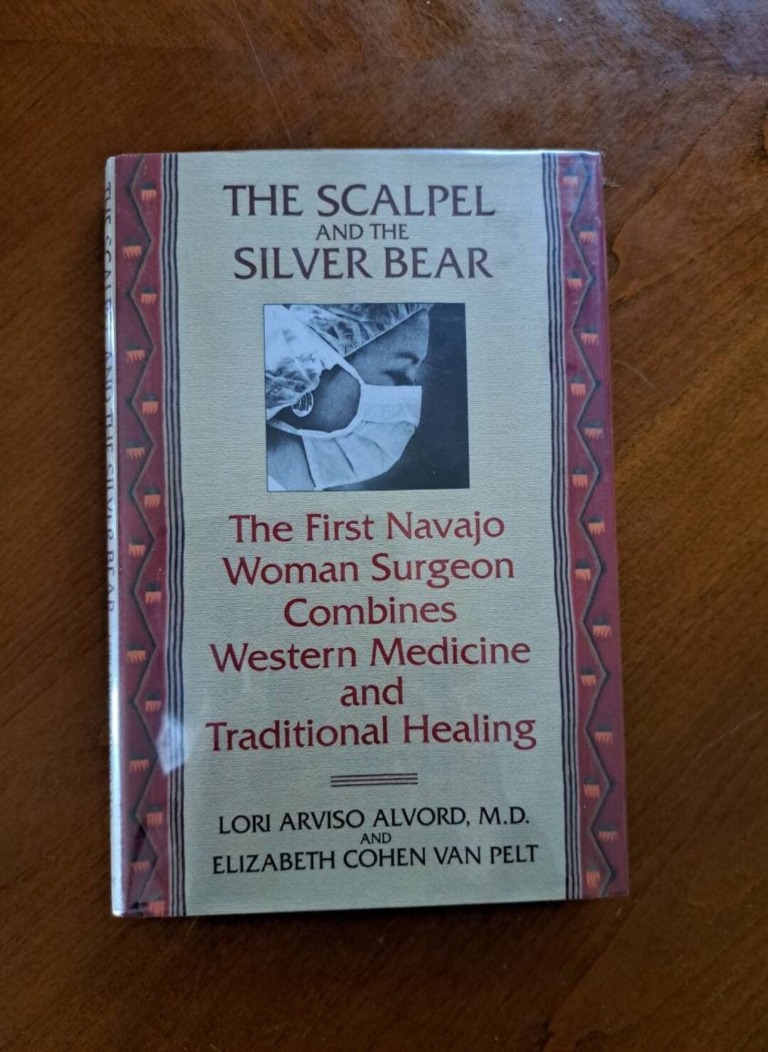 1999 1st Editionthe Scalpel and the Silver Bear/1st Navajo Woman
