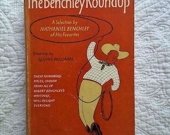 El resumen de Benchley/Una selección de Nathaniel Benchley de sus favoritos/Uno de los ingeniosos más divertidos de Estados Unidos/1954 *1.ª edición* (indicado)/HCDJ 333pp