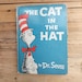 1957-1st Edition 'The Cat in the Hat' /3rd Printing-195/195 on Front Flap/DJ is missing except Flaps are attached to inside covers/Good Gift 