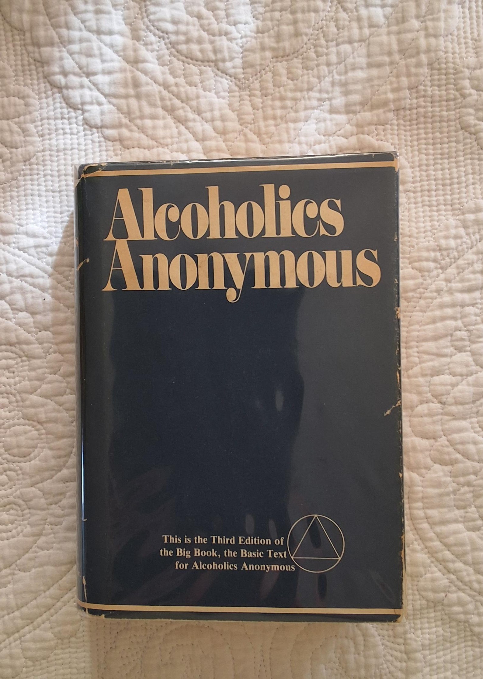 Alcoholics Anonymous/this is the Third Edition of the Big Book, the ...