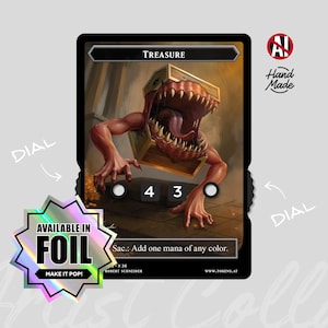 May include: A rectangular game card titled Treasure featuring a creature emerging from a chest with sharp teeth and a long tongue. The card includes two black dials with the numbers 4 and 3, a holographic star-shaped sticker labeled Available in Foil.