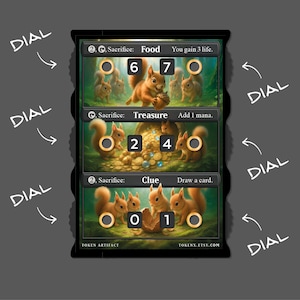 May include: A black token artifact card with three sections, each featuring squirrels and text. The top section reads "Sacrifice: Food" with numbers 6 and 7. The middle section says "Sacrifice: Treasure" with numbers 2 and 4. The bottom section reads "Sacrifice: Clue" with numbers 0 and 1.