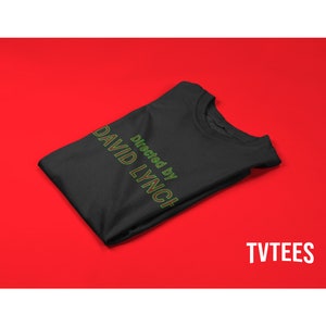 Directed by David Lynch t-shirt - Twin Peaks tshirt