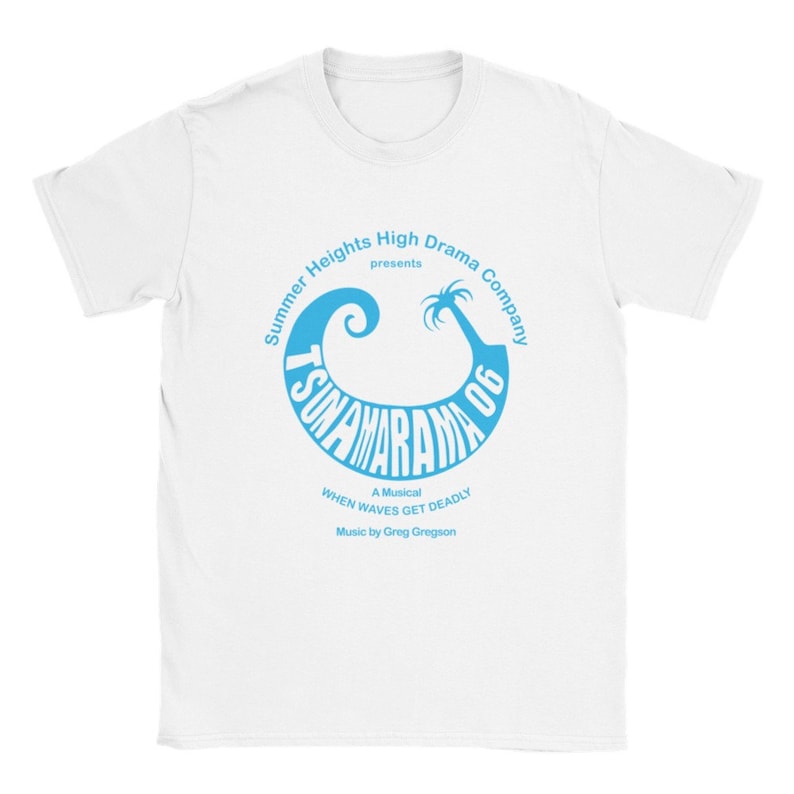 May include: White t-shirt with a blue graphic design. The design includes the text "Summer Heights High Drama Company presents TSUNAMARAMA 06" in a circular arrangement. Below, it reads "A Musical When Waves Get Deadly".