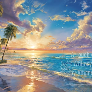 May include: A vibrant painting of a tropical beach scene at sunset. Palm trees line the shore, with the ocean waves gently lapping the sand. The sky is filled with colorful clouds, and the text "A Touch of Whimsy by Amanda" is visible.