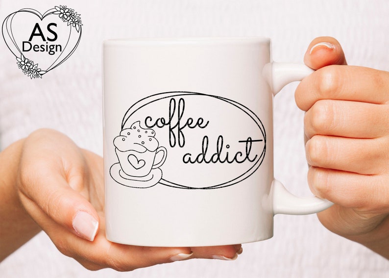 Free Free Coffee Addict Svg 821 SVG PNG EPS DXF File