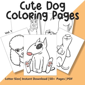 Cute Dog Coloring Pages Printable PDF, Easy Cartoon Dog Coloring for Kids, Teens & Adults, Bold and Breezy Digital Download, Over 50 Pages