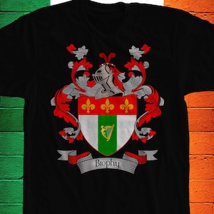 Brophy Family Crest T- Shirt, Brophy Coat of Arms, Brophy Shirt, Brophy Family Name, Irish Surname Gift, Brophy Surname, Irish Gifts