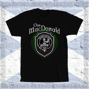 Clan MacDonald Tartan T-Shirt, Scottish MacDonald Tshirt, MacDonald Last Name, MacDonald Tartan, MacDonald Crest, MacDonald Clan Crest Badge