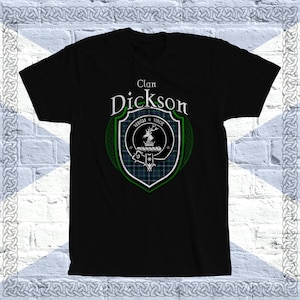 Clan Dickson Tartan T-Shirt, Scottish Dickson Tshirt, Dickson Last Name, Dickson Tartan, Dickson Crest, Dickson Clan Crest Badge
