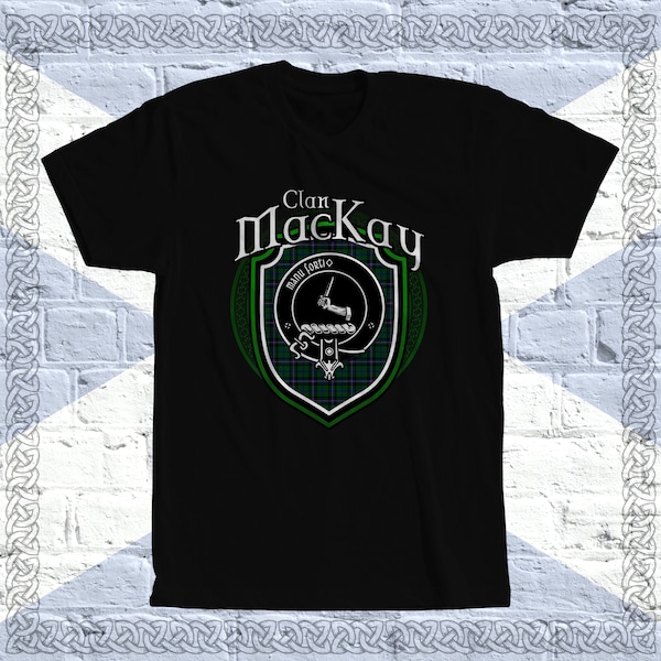 Clan MacKay Tartan T-Shirt, Scottish MacKay Tshirt, MacKay Last Name, MacKay Tartan, MacKay Crest, MacKay Clan Crest Badge