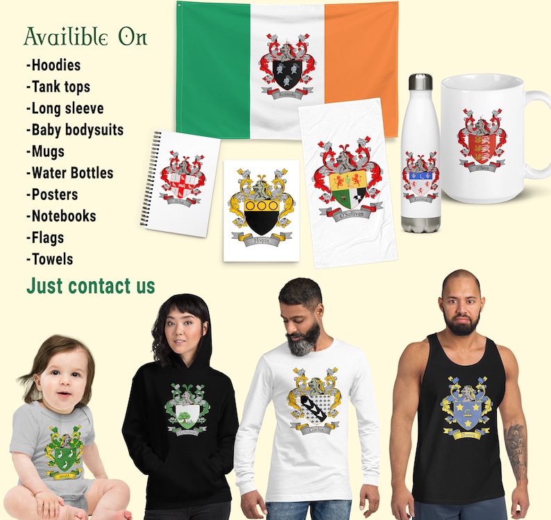 May include: A variety of products featuring a coat of arms design. The products include a hoodie, long-sleeve shirt, tank top, baby bodysuit, mug, water bottle, towel, notebook, and flag. The text "Available On" and "Just contact us" is visible in the image.