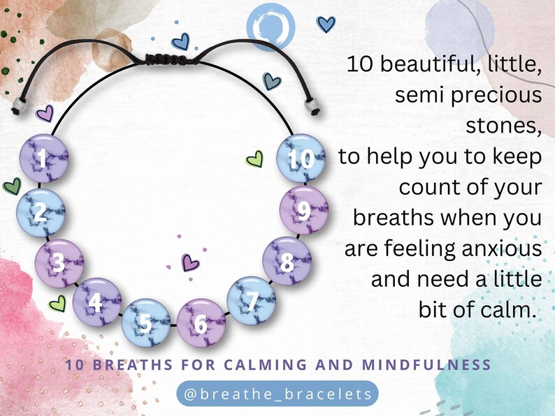May include: A bracelet with ten numbered, semi-precious stone beads in shades of blue and purple. The bracelet is designed to help with counting breaths for calming and mindfulness. Text on the image reads "10 Breaths for Calming and Mindfulness."