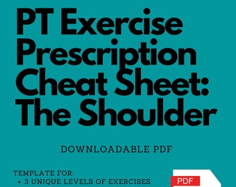 Può includere: Uno sfondo blu turchese con testo bianco che recita "PT Exercise Prescription Cheat Sheet: The Shoulder". Sotto il testo c'è una casella bianca con testo nero che recita "DOWNLOADABLE PDF". Sotto la casella c'è un elenco di punti elenco con informazioni sul PDF scaricabile. Sul lato destro dell'immagine c'è un rettangolo rosso con la parola "PDF" in testo bianco.