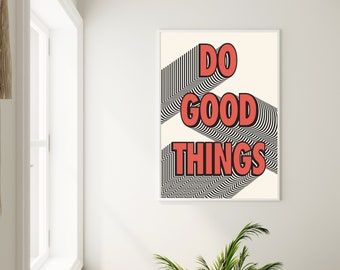 Do Good Things Print, Red | Typography Art Print | Digital Art Print | Typography Wall Art | Printable Wall Art