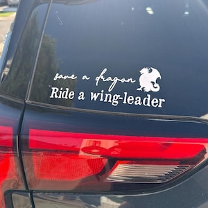 Fourth Wing Vinyl Decal: Save a Dragon, Ride a Wingleader