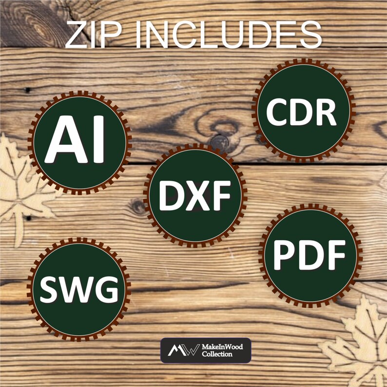 Op de afbeelding: Een houten achtergrond met vijf groene cirkels met witte tekst erin. De cirkels hebben een bruine tandwielrand. De tekst in de cirkels luidt "AI", "CDR", "DXF", "PDF" en "SWG". De tekst "ZIP INCLUDES" staat bovenaan de afbeelding.