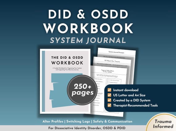 DID & OSDD Workbook | Trauma-Informed System Journal and Recovery Tools (digital pdf)