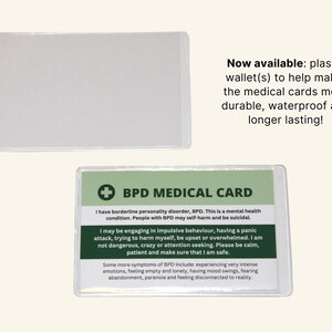 May include: A clear plastic wallet designed to protect a medical card. The card has green text that reads "BPD Medical Card" and includes information about borderline personality disorder.