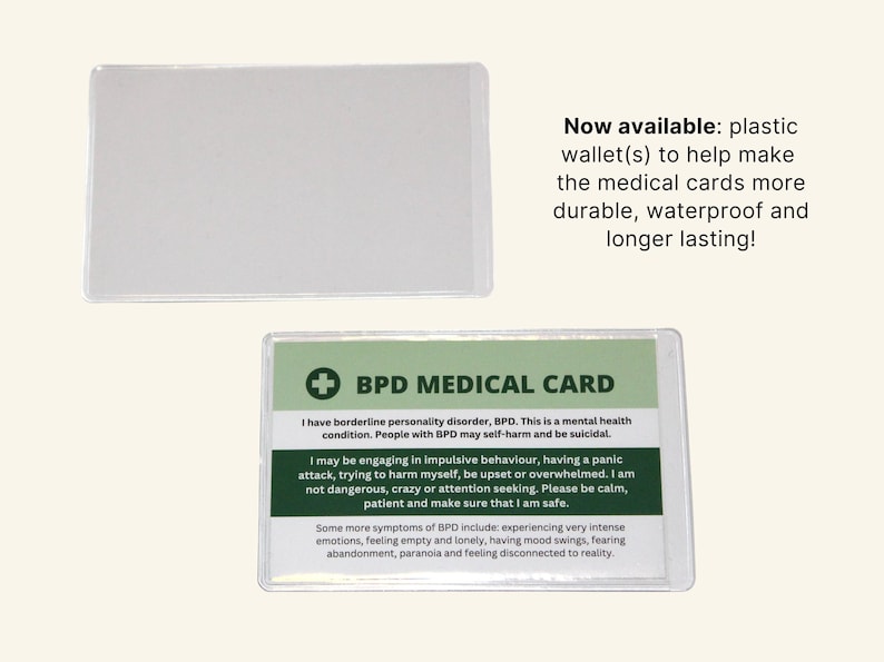May include: A clear plastic wallet designed to protect a medical card. The card has green text that reads "BPD Medical Card" and includes information about borderline personality disorder.