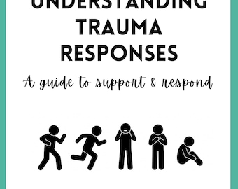 Understanding Trauma Responses in Children- Educator Resources & Professional Development Resource