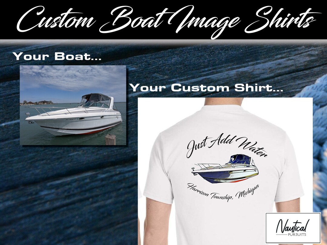 Custom Boat Image Performance Shirt for Boating Captain Etsy