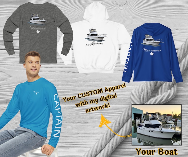 May include: Apparel featuring a boat design. The image shows a gray long-sleeve shirt, a white hoodie, and a blue long-sleeve shirt, each with a boat graphic and the name "Marianne." The text "Your CUSTOM Apparel with my digital artwork!" is also visible.