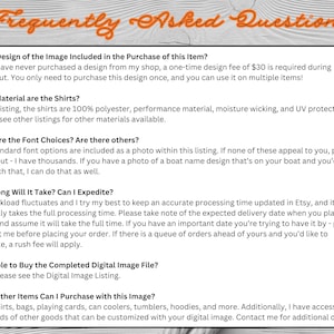 May include: Image with the text "Frequently Asked Questions" in an orange script font. The text provides information about design fees, shirt materials, font choices, processing times, digital image files, and other customizable items.