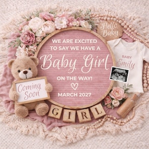 May include: A pink announcement board with the text "Baby Girl" and "Coming Soon." A teddy bear holds a sign. A baby onesie with the name "Emily" and a sonogram image are also present. The announcement is for March 2027.