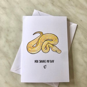 Tarjeta de felicitación de pitón bola: “Eres mi serpiente, mi día”