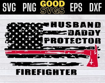 Free Free 108 Husband Daddy Protector Firefighter Svg SVG PNG EPS DXF File