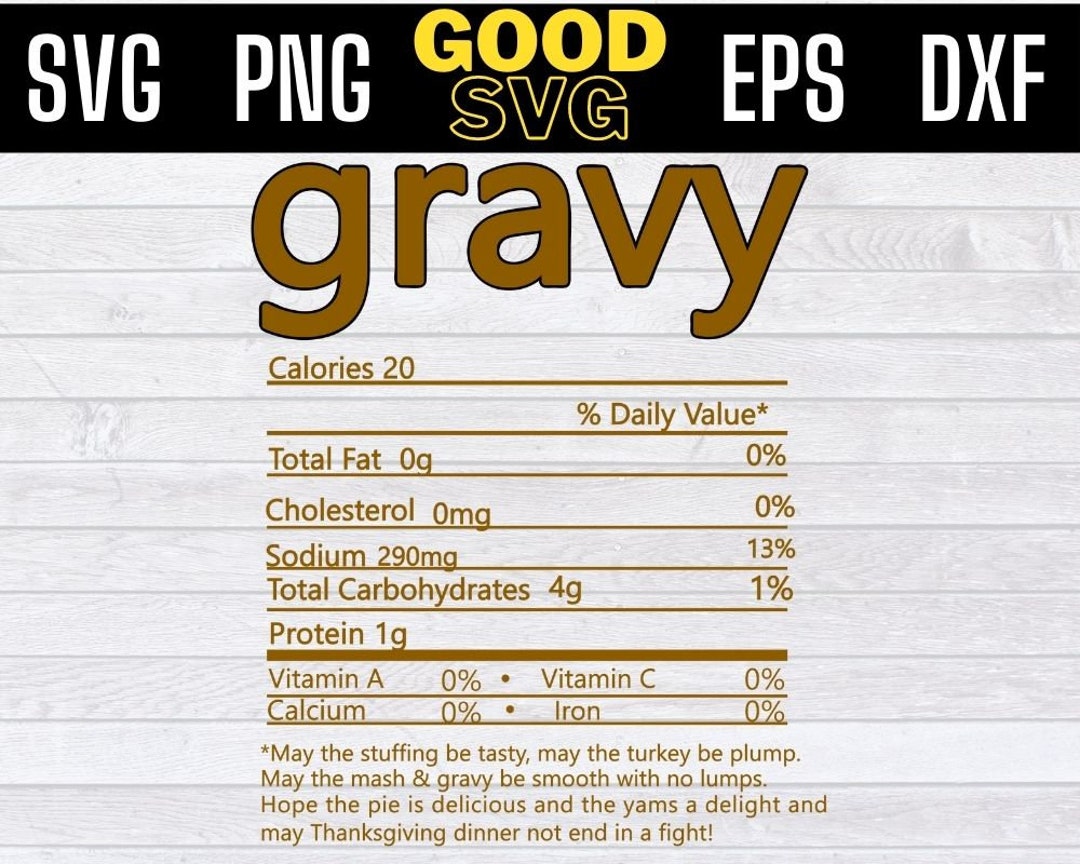 Gravy Nutrition Facts Thanksgiving Matching Thanksgiving Day Svg Png